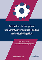 Buchcover-Franzke-Interkulturelle-Kompetenz-und-verantwortungsvolles-Handeln-in-der-Fluechtlingshilfe